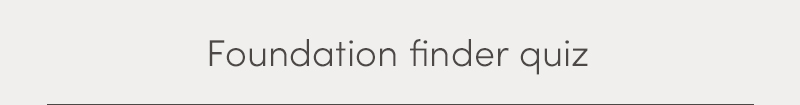 foundation finder quiz