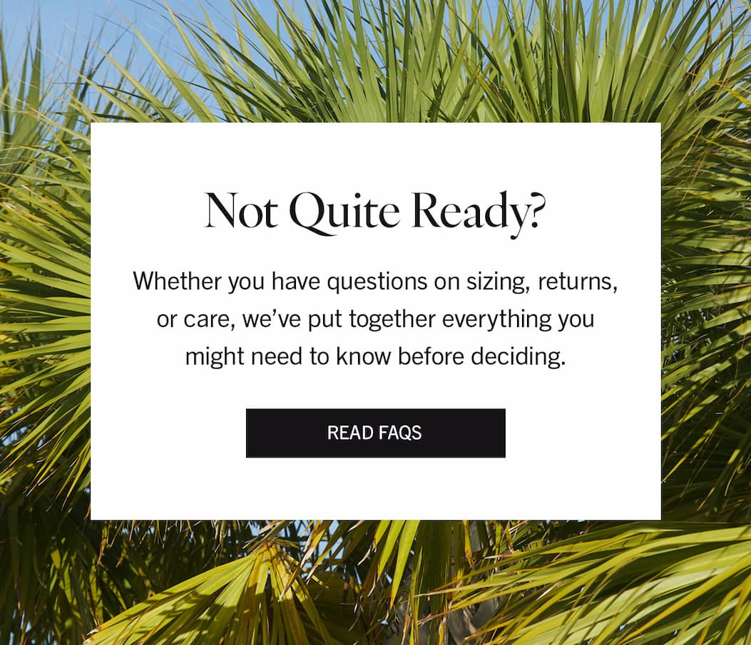 Not Quite Ready? | Read FAQs