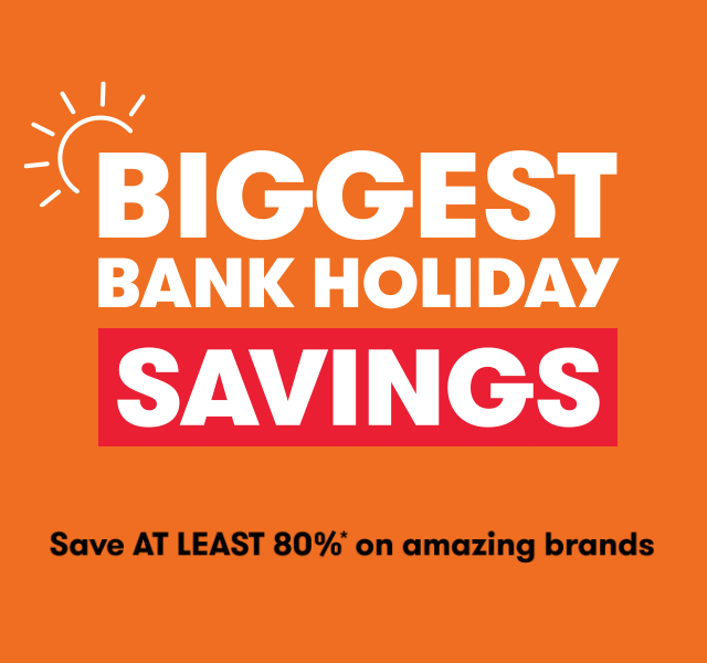 Biggest Bank Holiday Savings