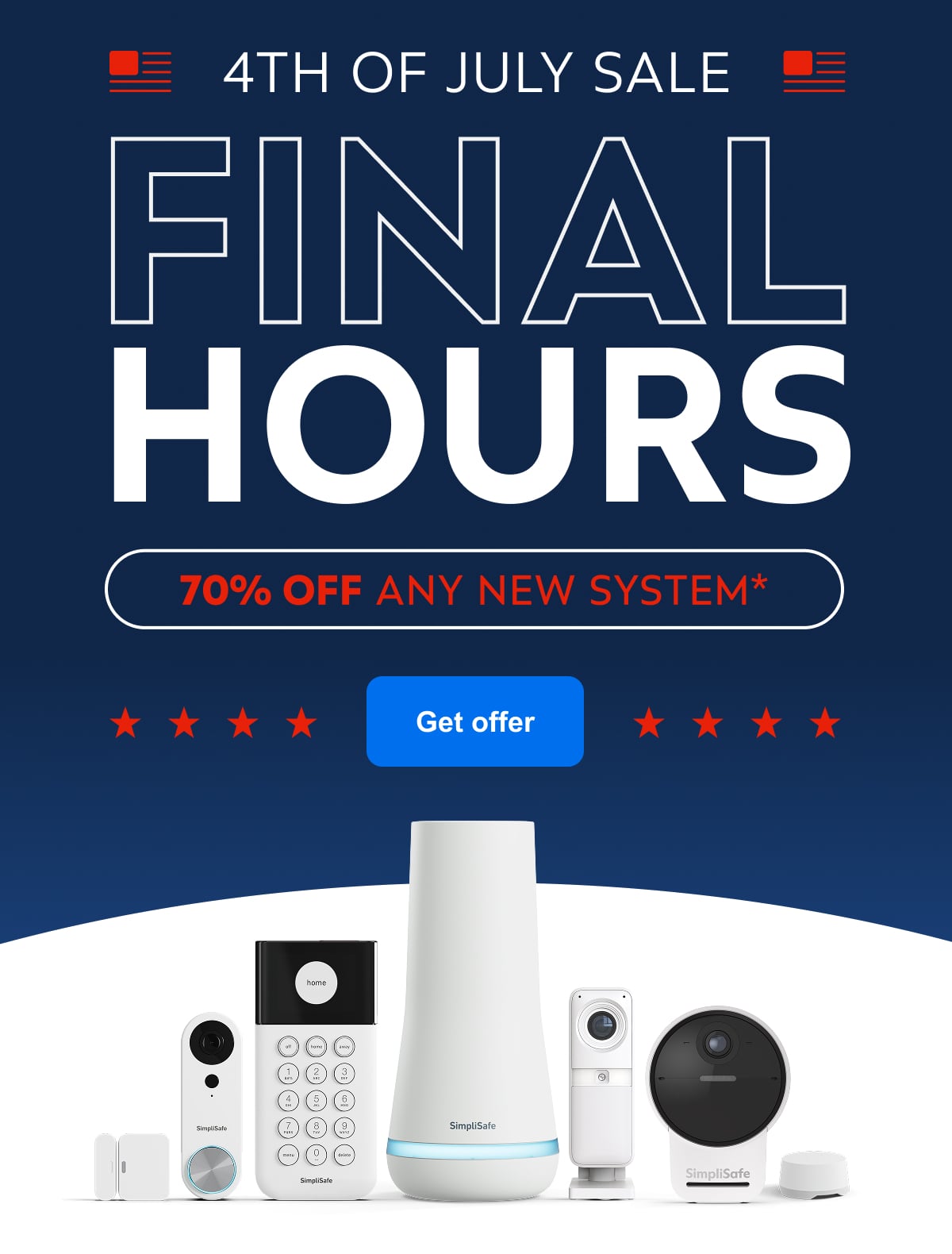 4th of July Sale — Final Hours. 60% off + Free Outdoor Camera. Shop now.