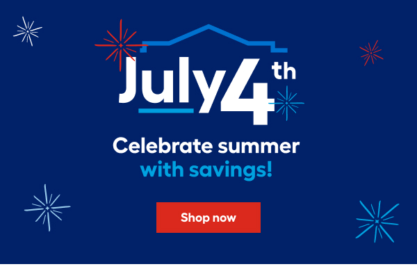 July 4th Celebrate summer savings