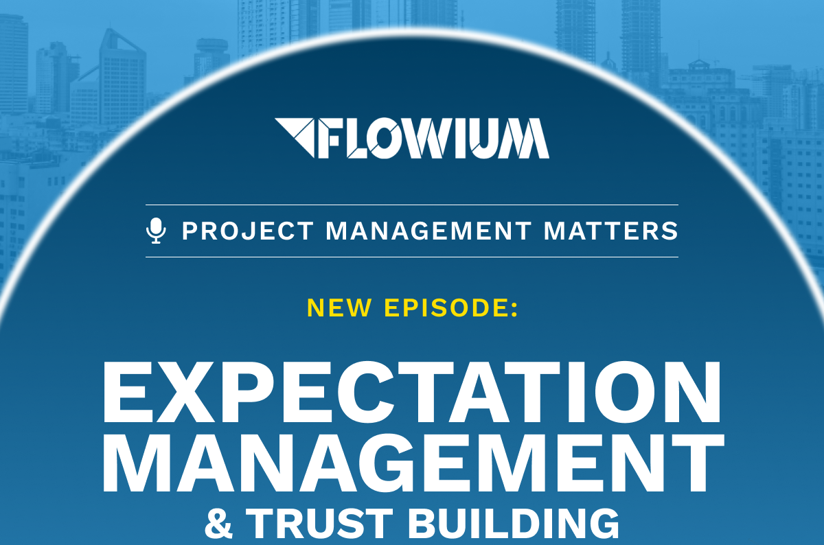 Expectation Management & Trust Building