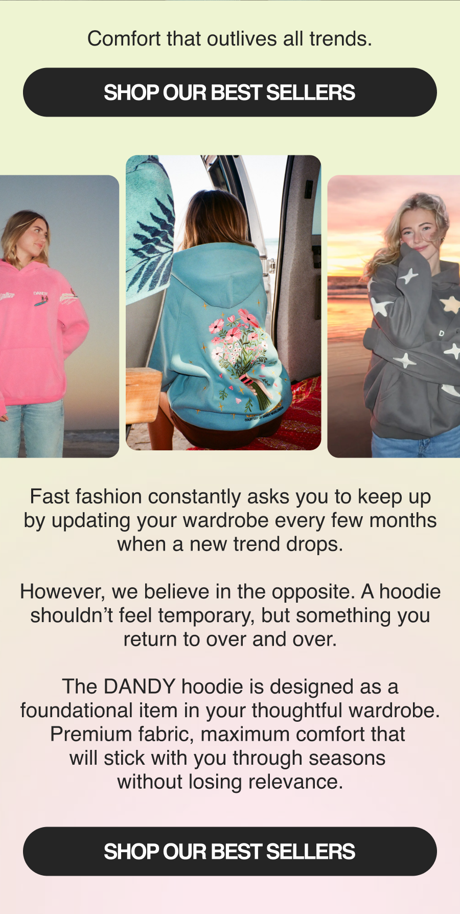 Comfort that outlives all trends - Shop Now