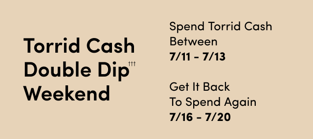Spend Between 07/11 - 07/13 & Get It Back To Spend Again 07/16 - 07/20