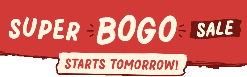 Super BOGO Sale
