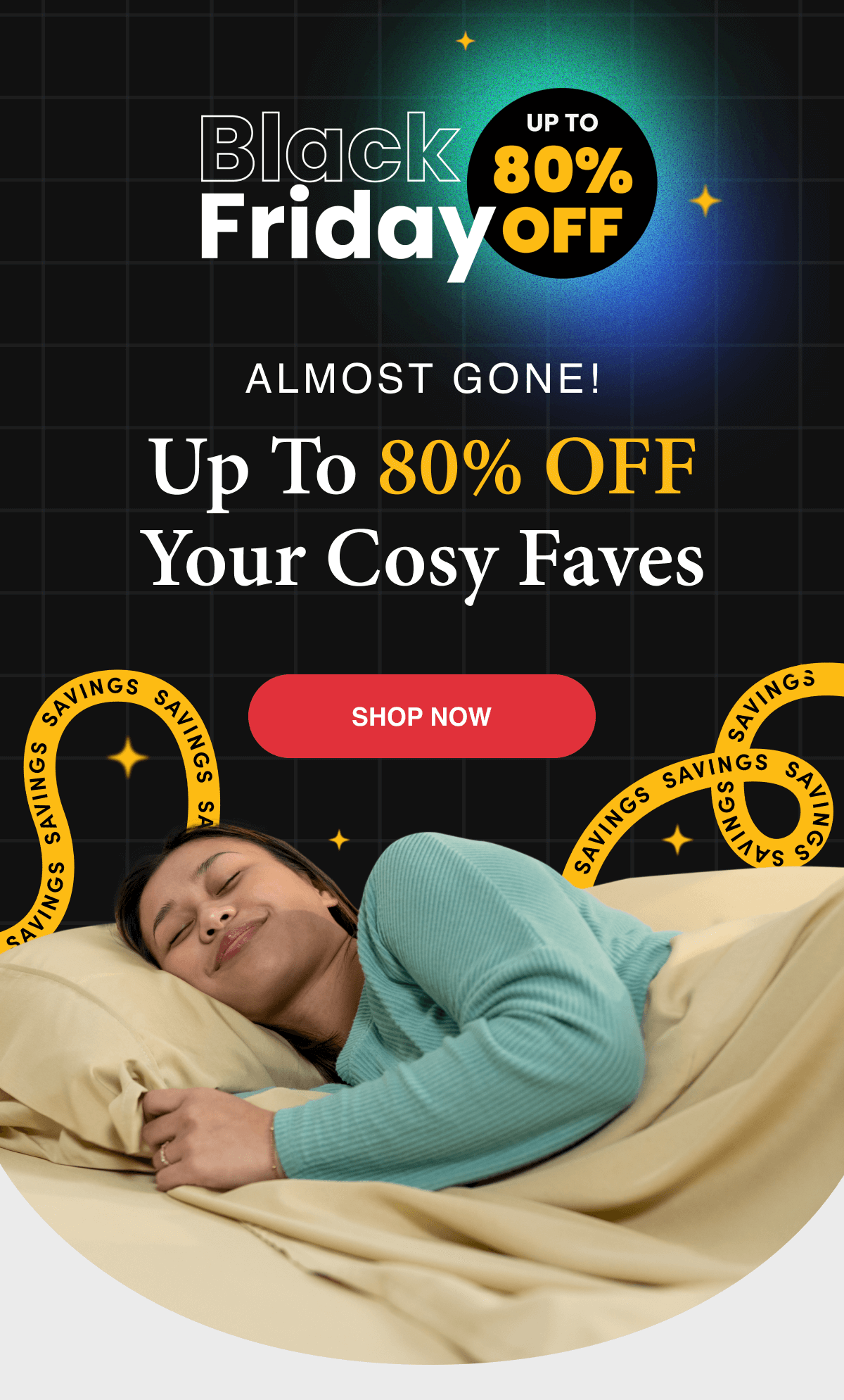 Almost Gone! Up to 80% OFF Your Cosy Faves