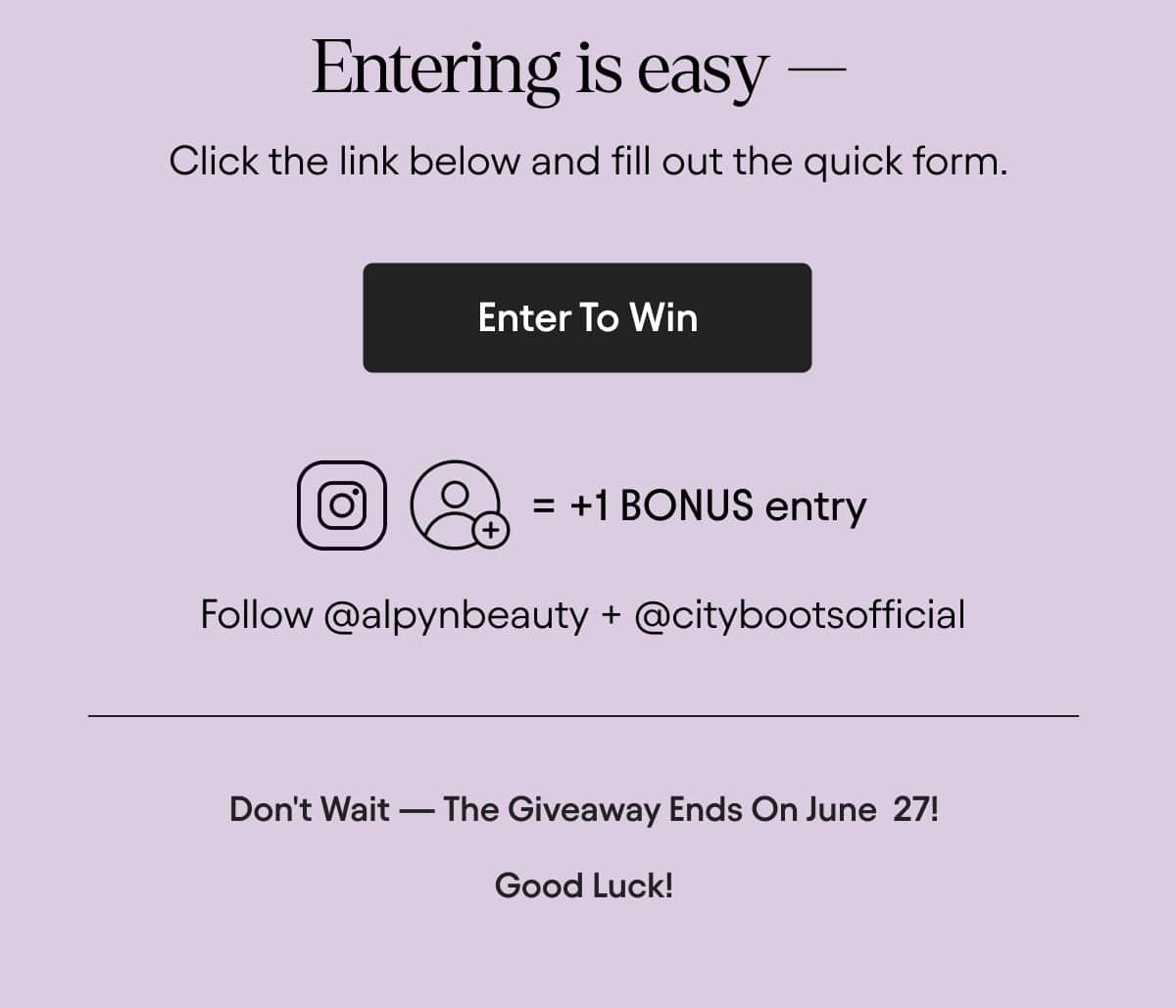 Enter to Win