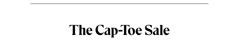 The Cap-Toe Sale