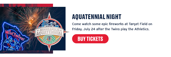 Some watch some fireworks at Target Field on Friday, July 24 after the Twins play the Athletics. Buy Tickets.