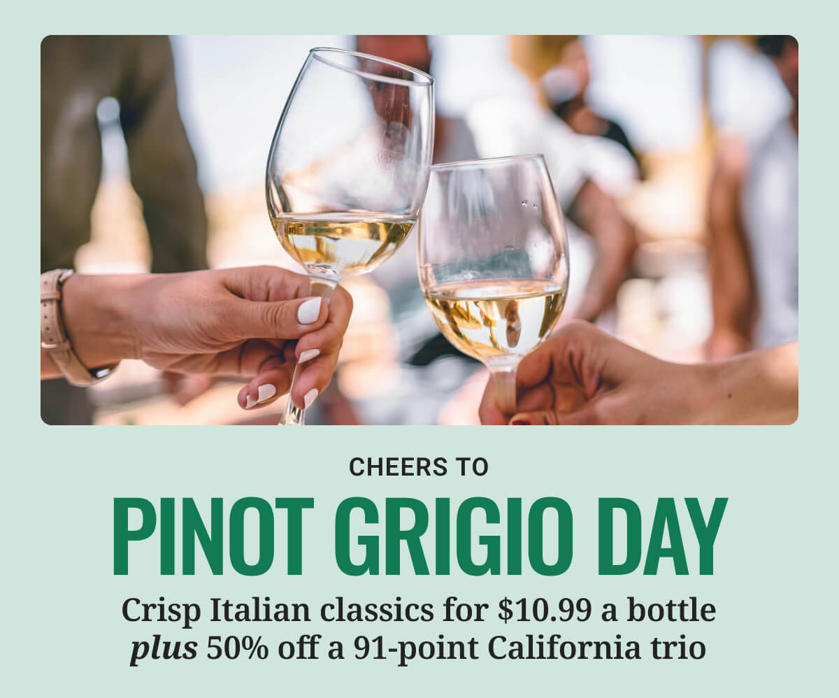 Pinot Grigio Day Deal: Just $10.99 a bottle