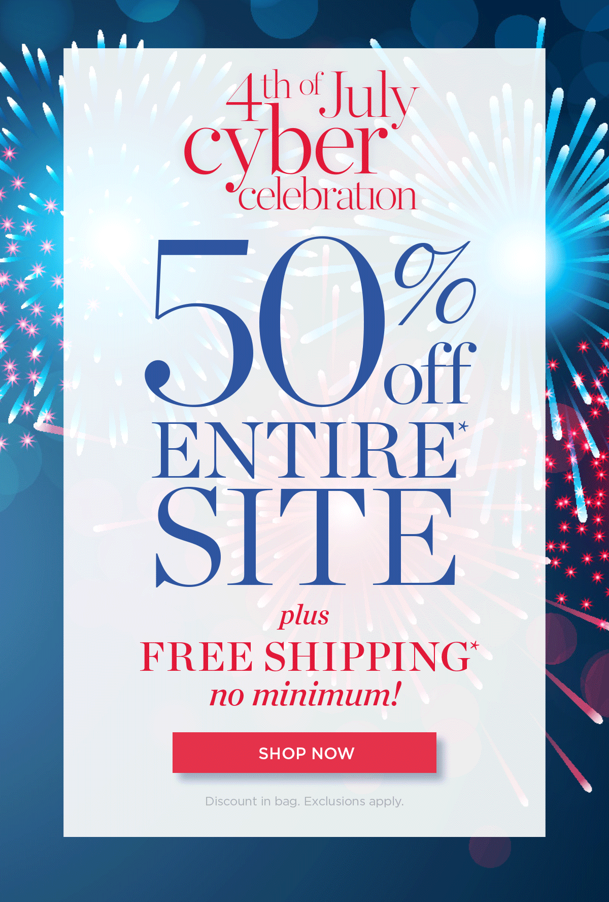 50% off Entire Site plus Free Shipping, No Minimum! | Shop Now