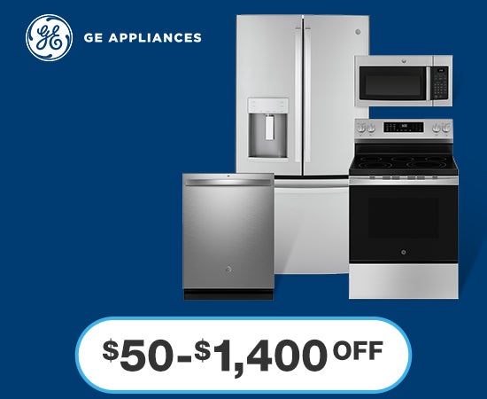 Save on Select GE Appliances, GE appliances $50 to $1,400 OFF