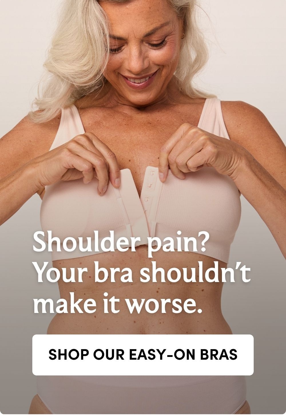 Shoulder pain? Your bra shouldn't make it worse.