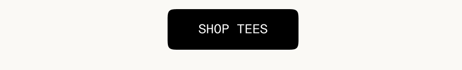 Shop Tees