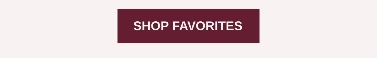 Shop Favorites