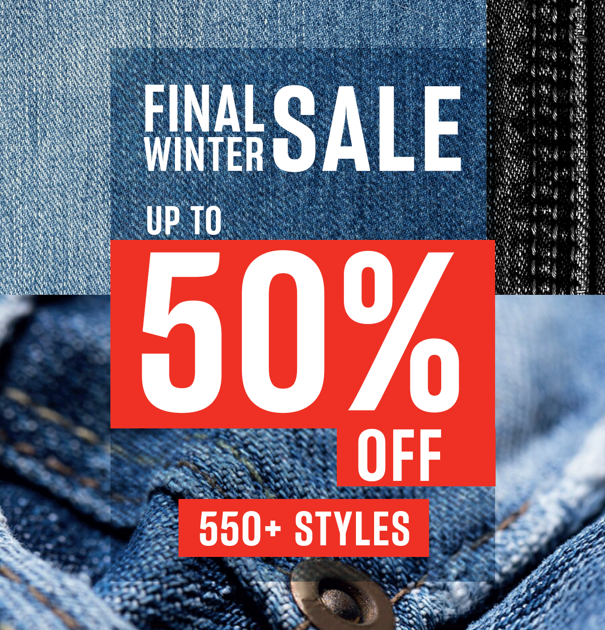 Final Winter Sale. Up To 50% Off.