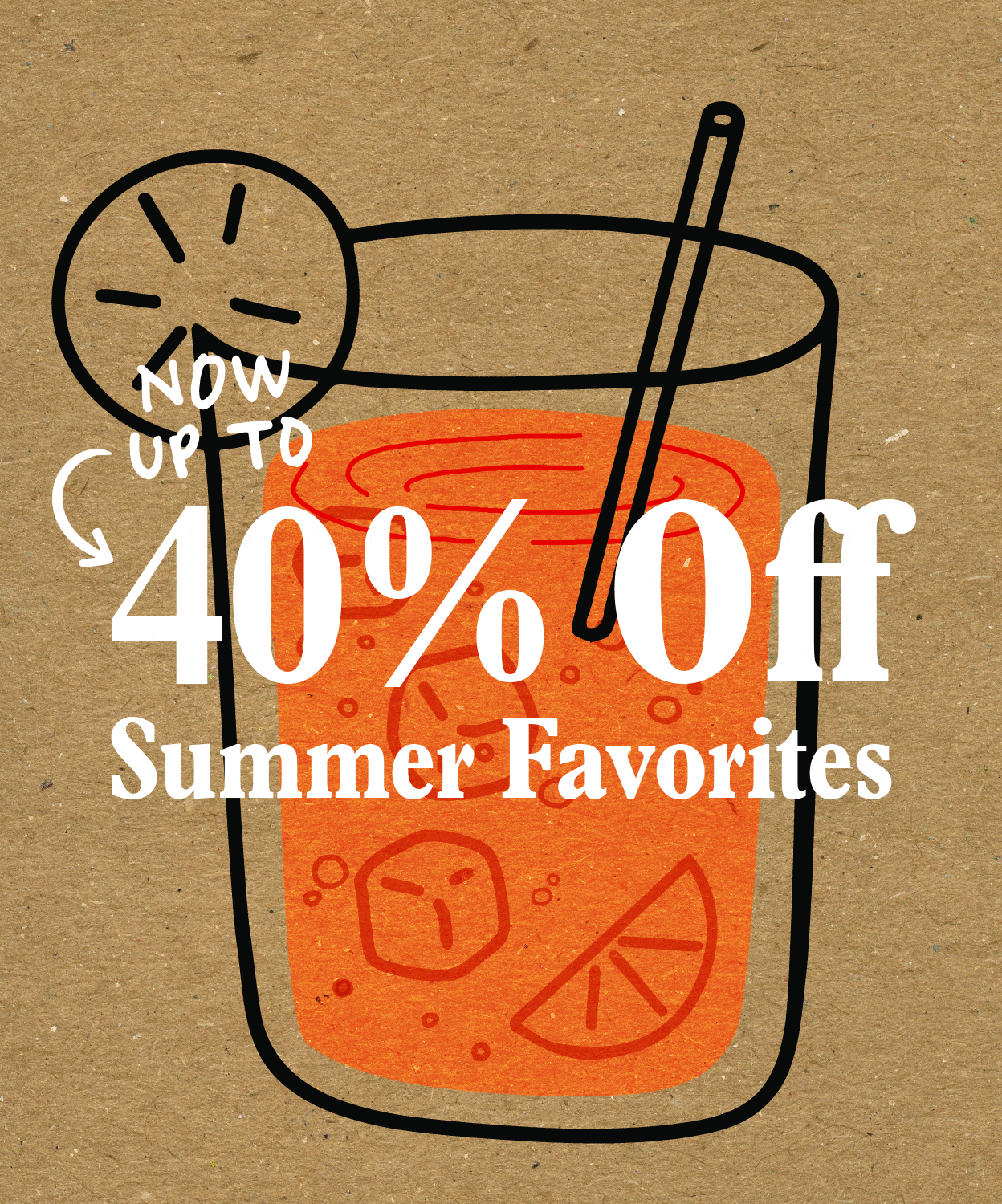 Now Up To 40% Off Summer Faves
