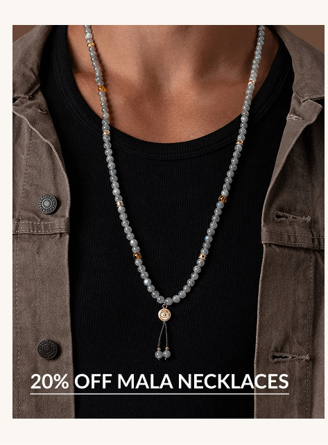 20% OFF MALA NECKLACES