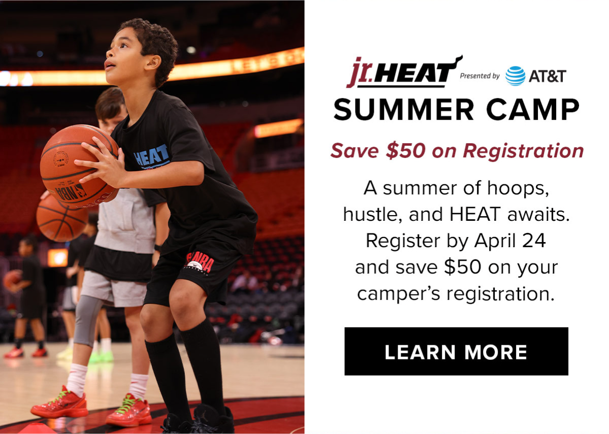 Jr. HEAT Summer Camp | Save $50 | Learn More