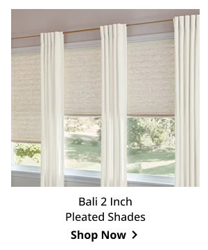 Bali 2 Inch Pleated Shades | Shop Now >