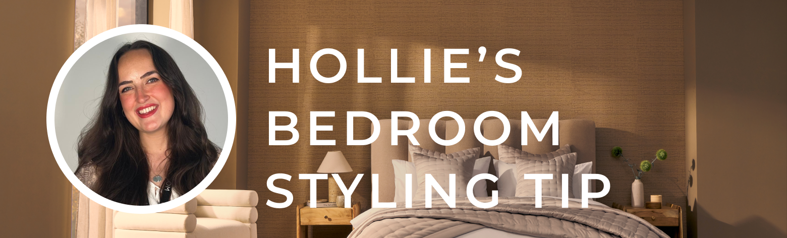 Hollie's Bedroom styling tip