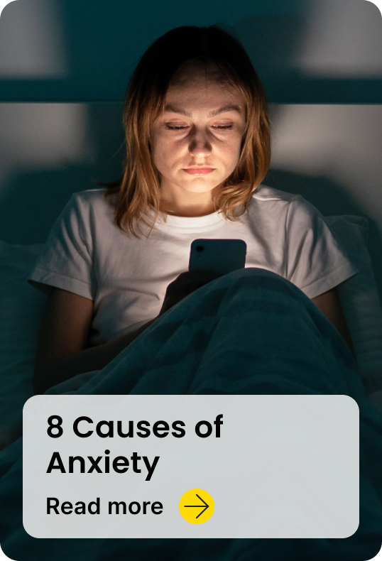 8 Causes of Anxiety