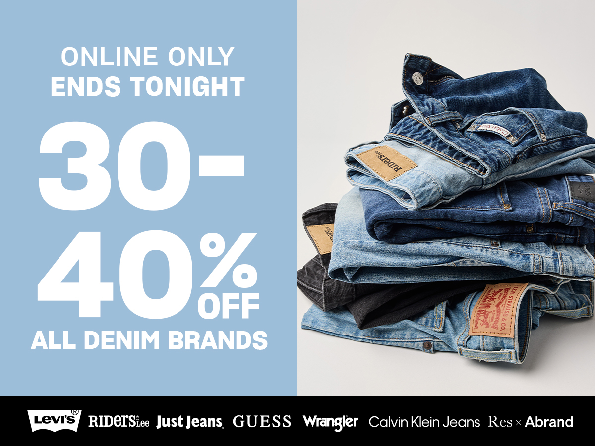 Online Only. Ends Thursday. 30-40% Off All Denim Brands.