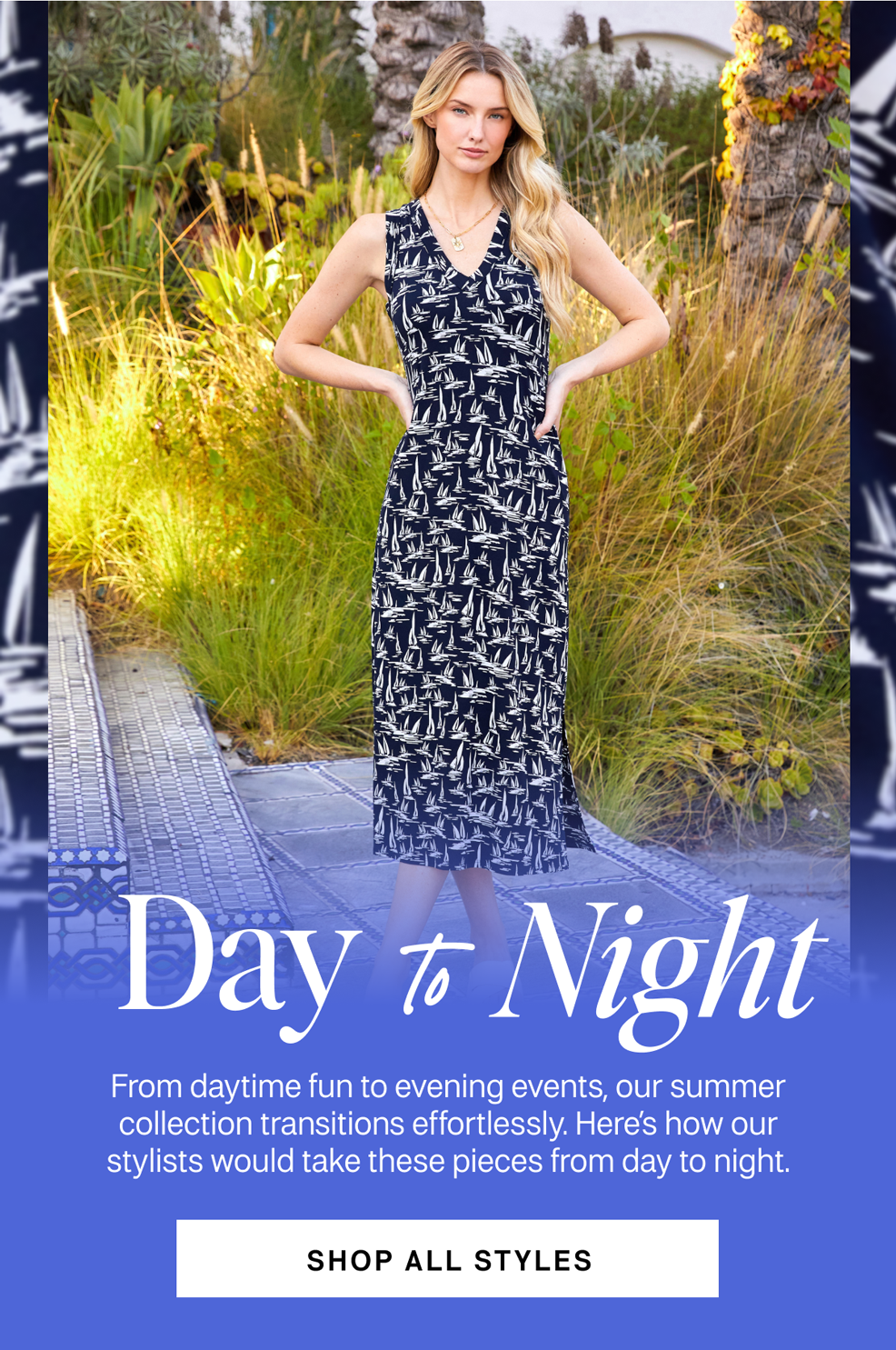 Day to Night Shop All Styles