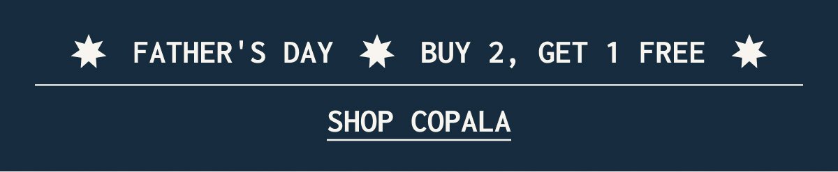 Father's day | Buy 2, get 1 free Shop copala