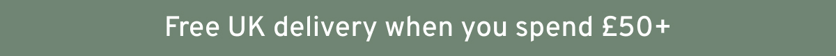 Free UK delivery when you spend £50+