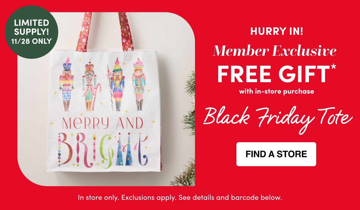 Black Friday Tote FIND A STORE