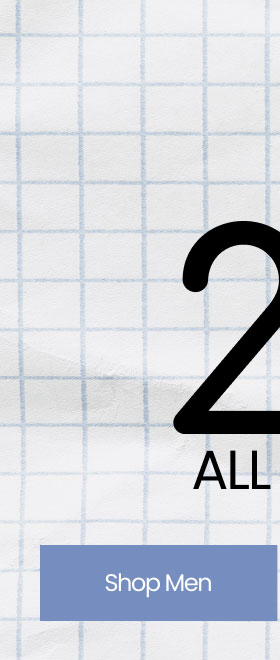 Limited Time Extra 20% Off* All Markdowns Shop Men