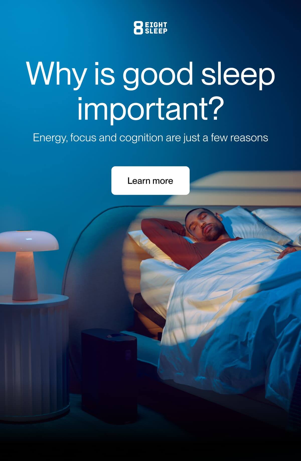 Why is good sleep important? Energy, focus and cognition are just a few reasons