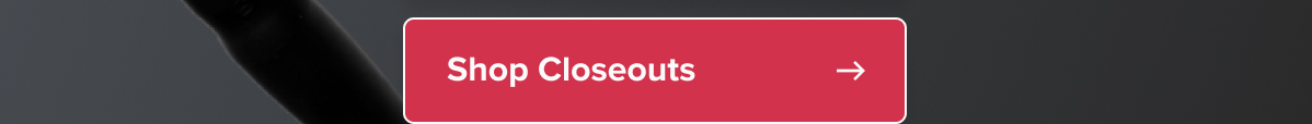 Shop Closeouts