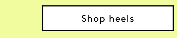 Shop Heels