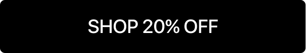 SHOP 20% OFF