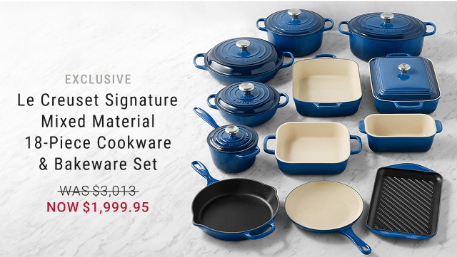 Le Creuset Signature Mixed Material 18-Piece Cookware & Bakeware Set - WAS $2,366 - NOW $1,949.95