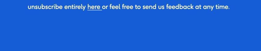 Unsubscribe here