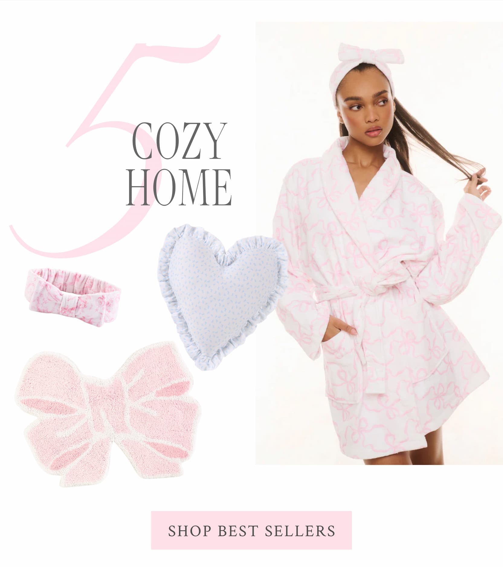 Cozy Home  <SHOP BEST SELLERS>