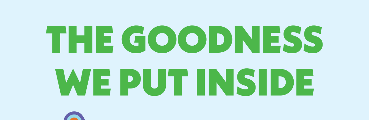 The goodness we put inside