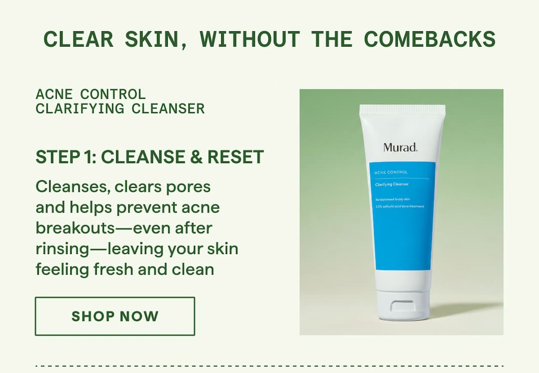 Step 1: Cleanse & Reset. Ance Control Clarifying Cleanser shop now