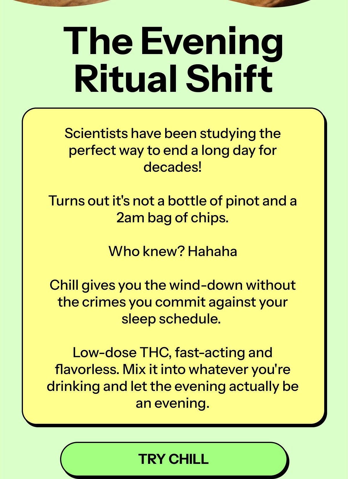 Text about an evening ritual shift with THC benefits and a call to action to try Chill.