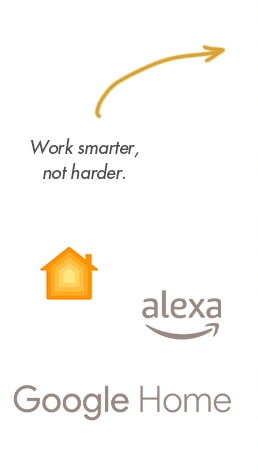 Work smarter, not harder