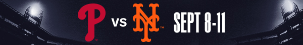 Phillies vs. Mets | Sept 8-11