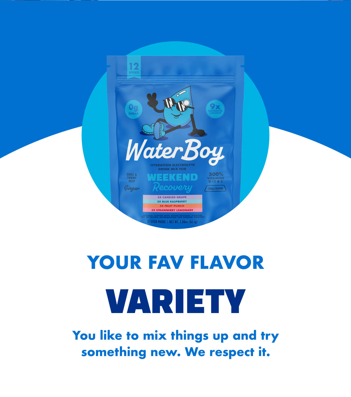 Your fav flavor - variety