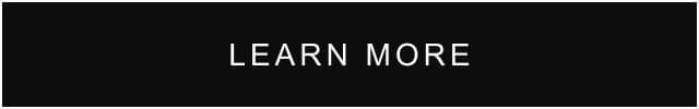 LEARN MORE