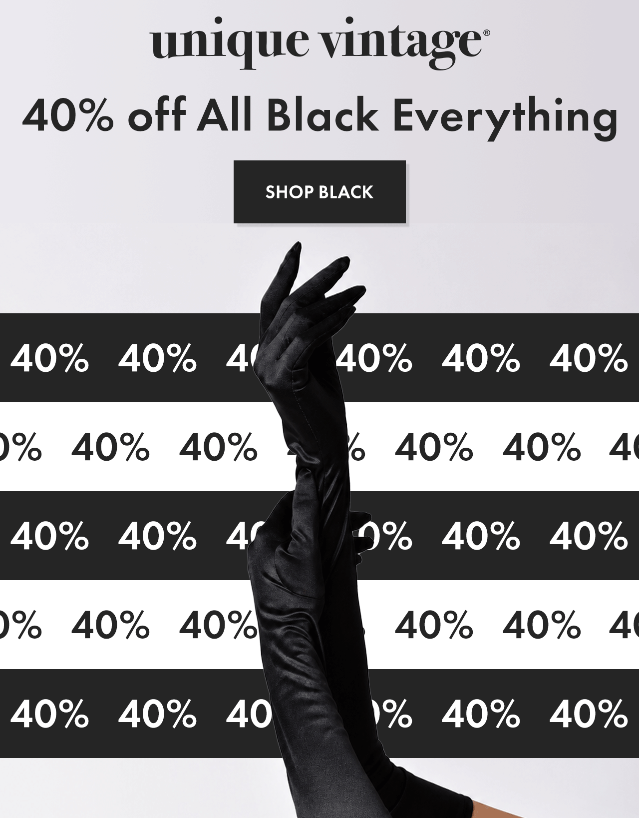 Use Code BLACK40 for 40% Off All Black Everything