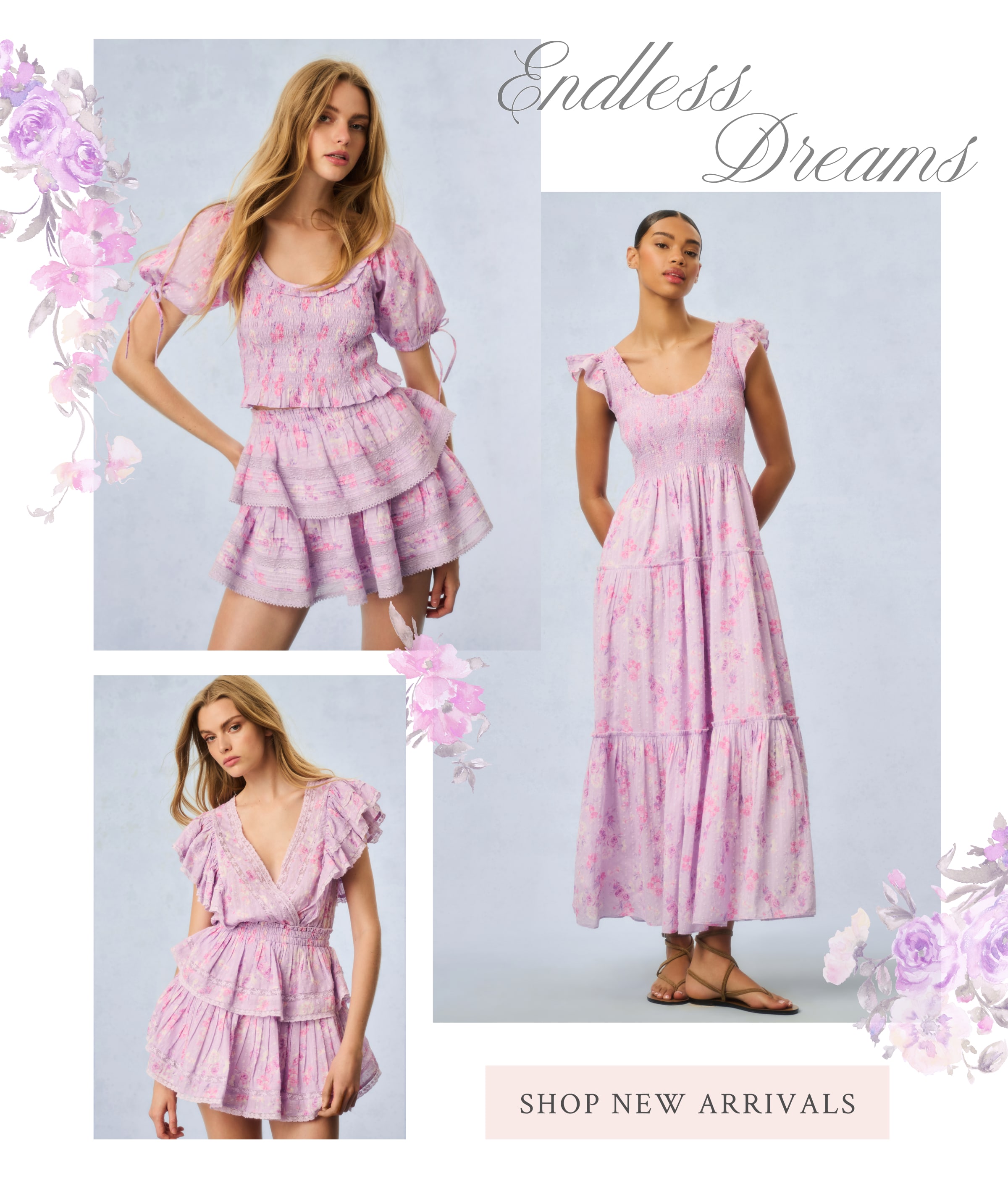 ENDLESS DREAMS <SHOP NEW ARRIVALS>