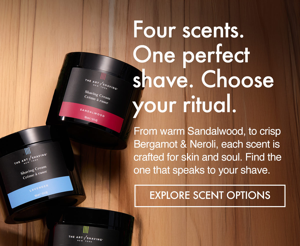 The Art of Shaving collection in Sandalwood, Lavender, Bergamot Neroli, and Unscented