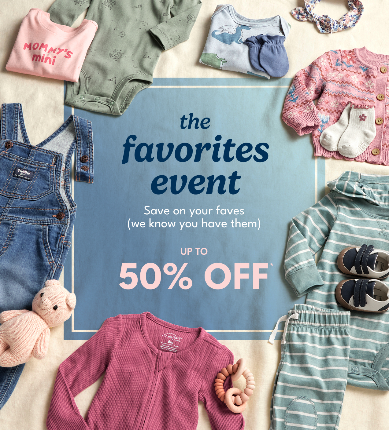 the favorites event | save on your faves (we know you have them) | Shop Now